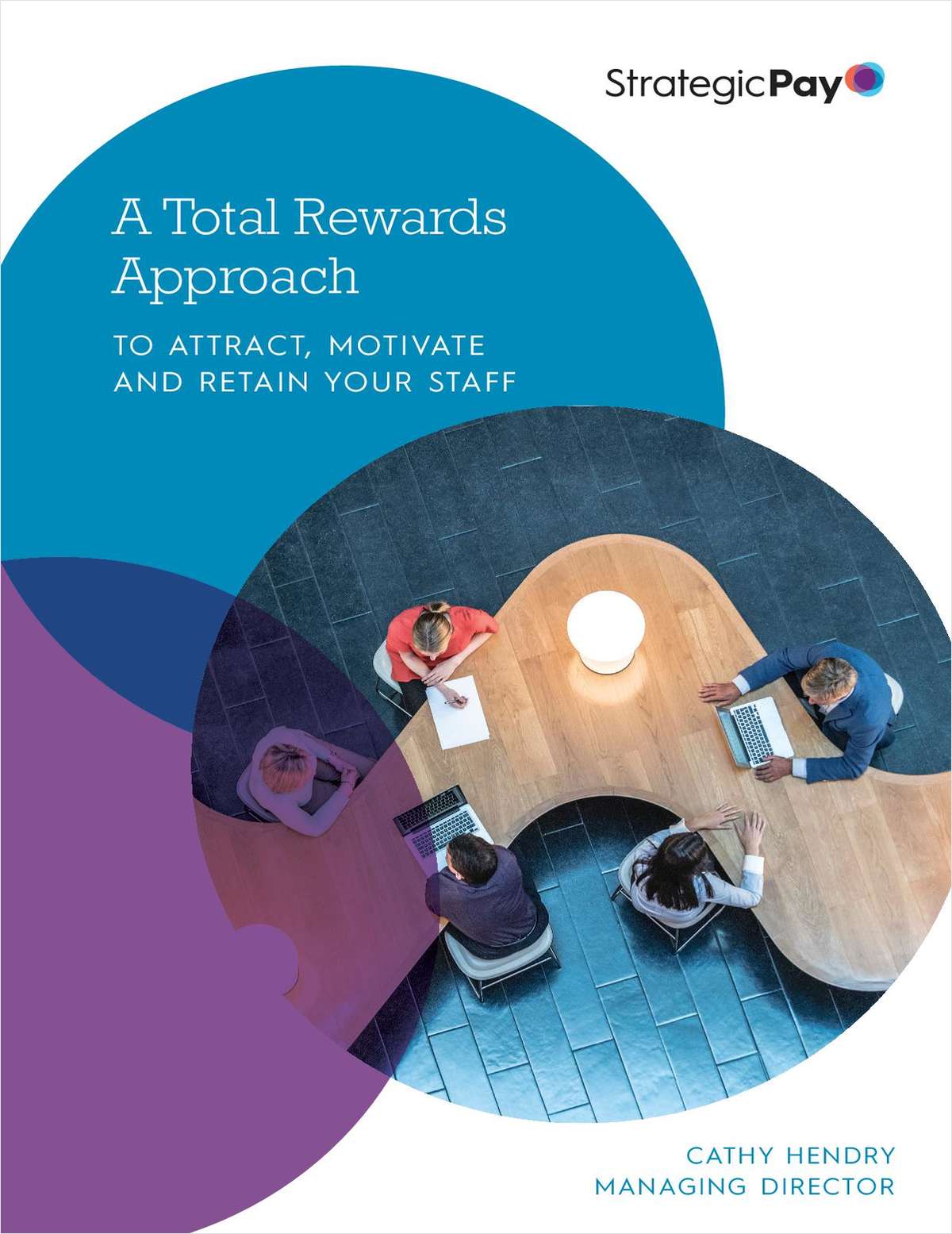 Taking a total rewards approach to talent