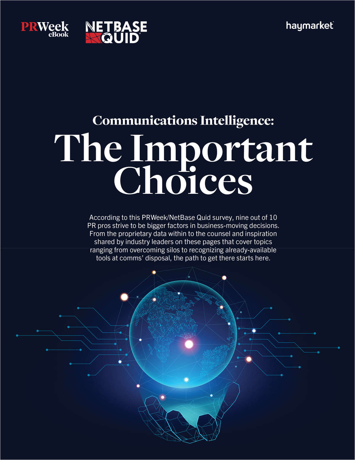 Communications Intelligence: The Important Choices