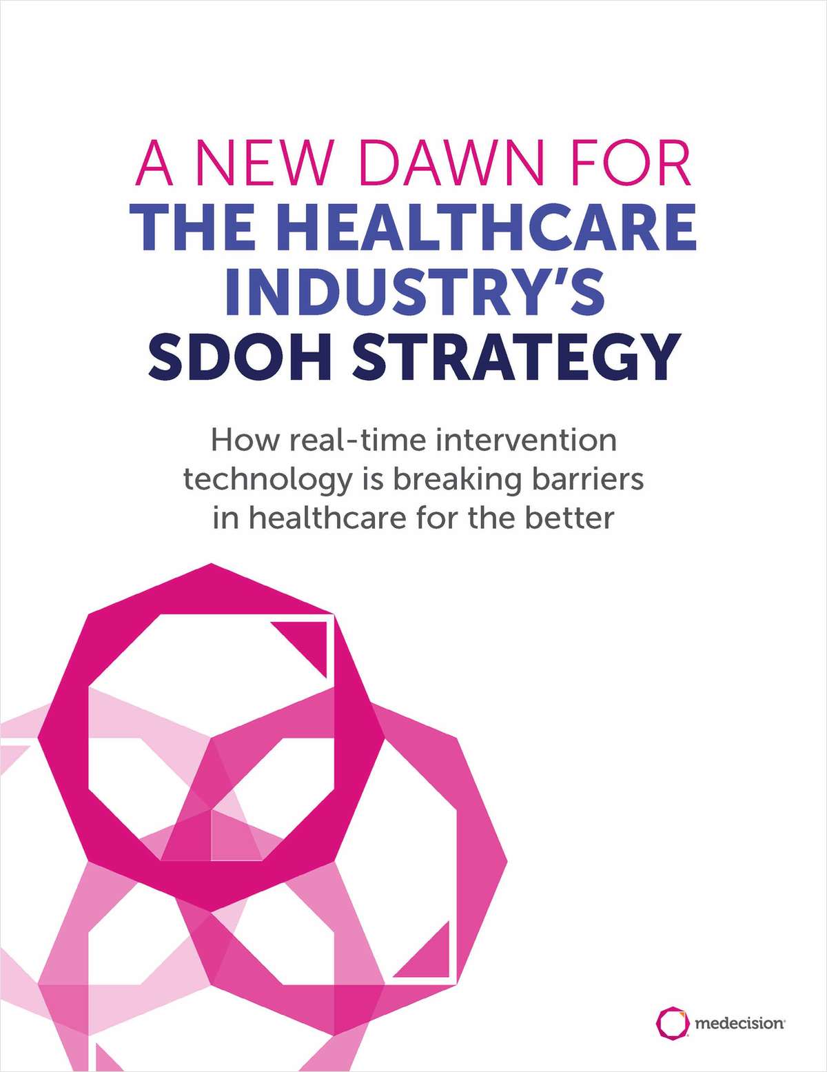 A New Dawn for the Healthcare Industry's SDOH Strategy
