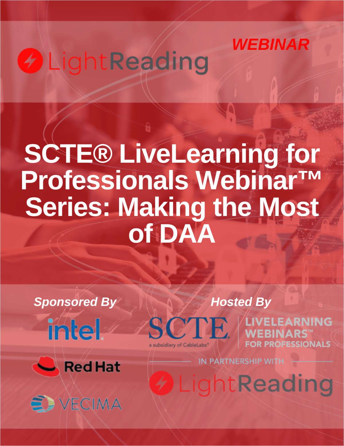 SCTE® LiveLearning for Professionals Webinar™ Series: Making the Most of DAA
