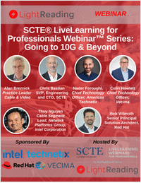 SCTE® LiveLearning for Professionals Webinar™ Series: Going to 10G & Beyond