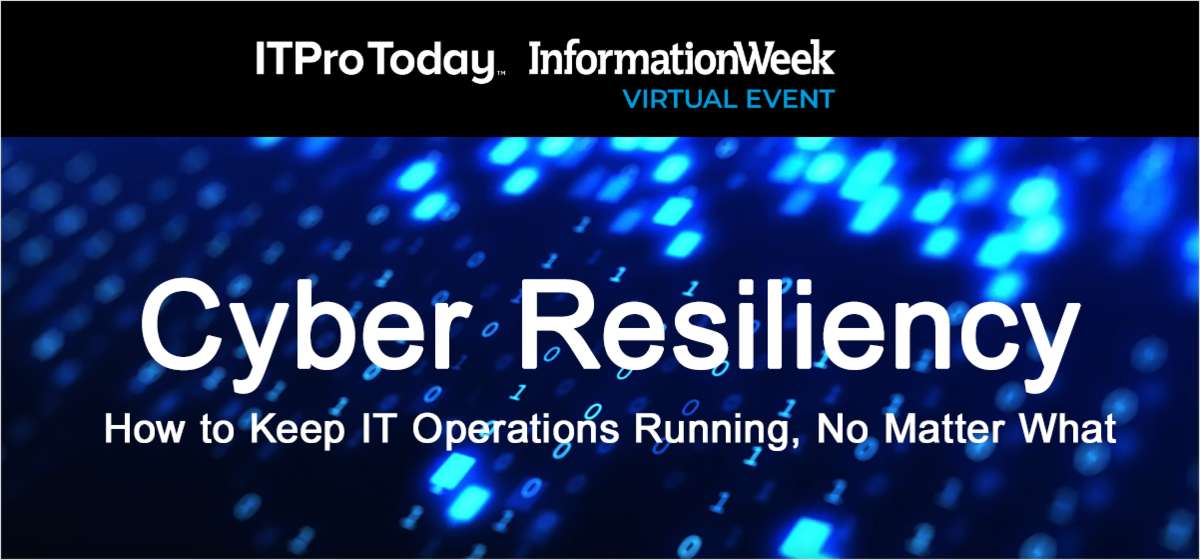 Cyber Resiliency 2023: How to Keep IT Operations Running, No Matter What