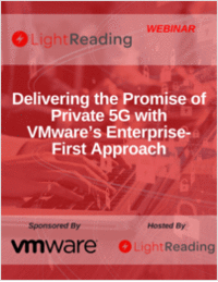 Delivering the Promise of Private 5G with VMware's Enterprise-First Approach