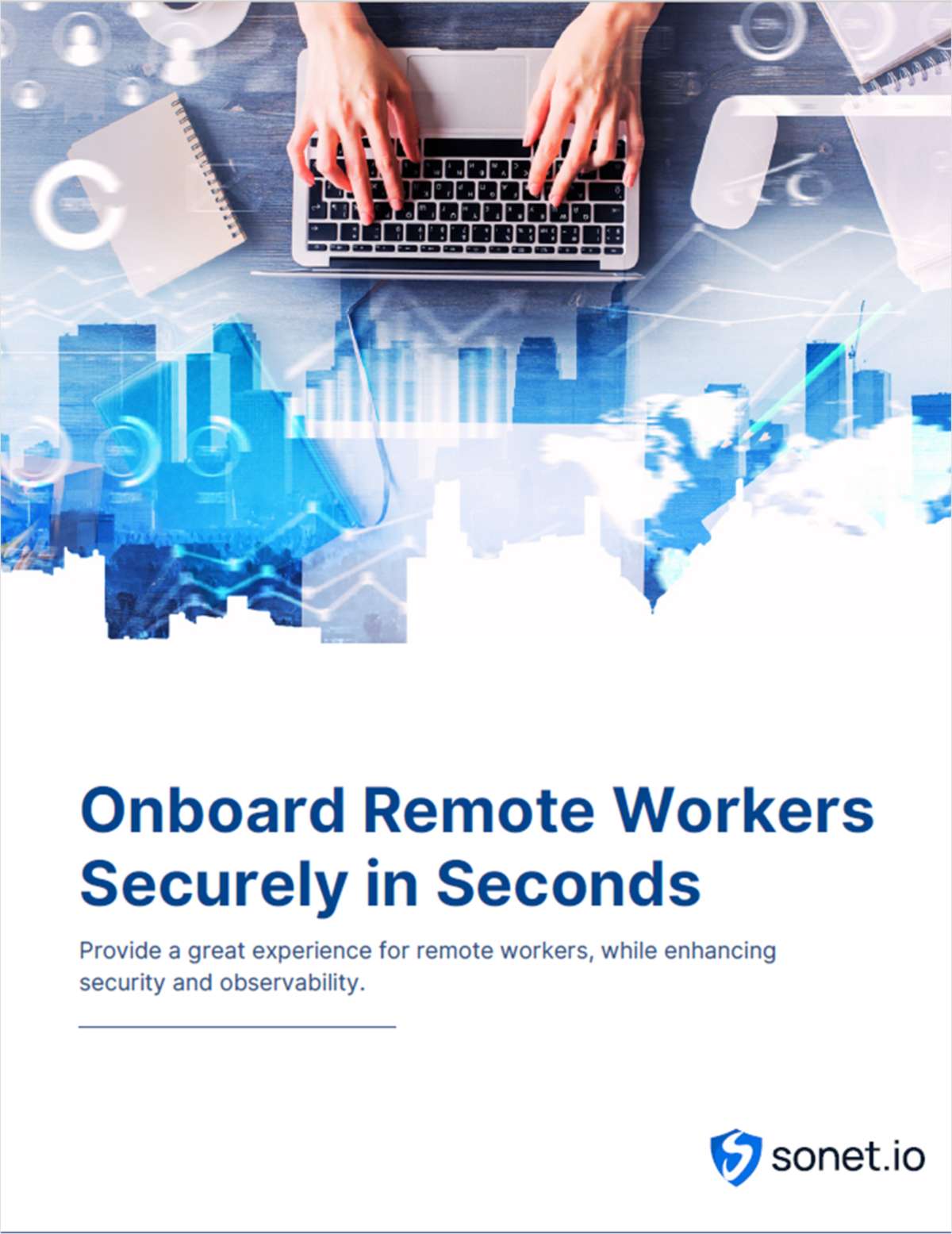 Onboard Remote Workers Securely in Seconds
