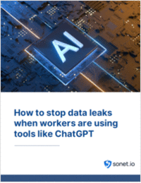 How to Stop Data Leaks When Workers Are Using Tools Like ChatGPT
