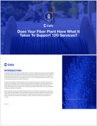 Does Your Fiber Plant Have What It Takes To Support 10G Services