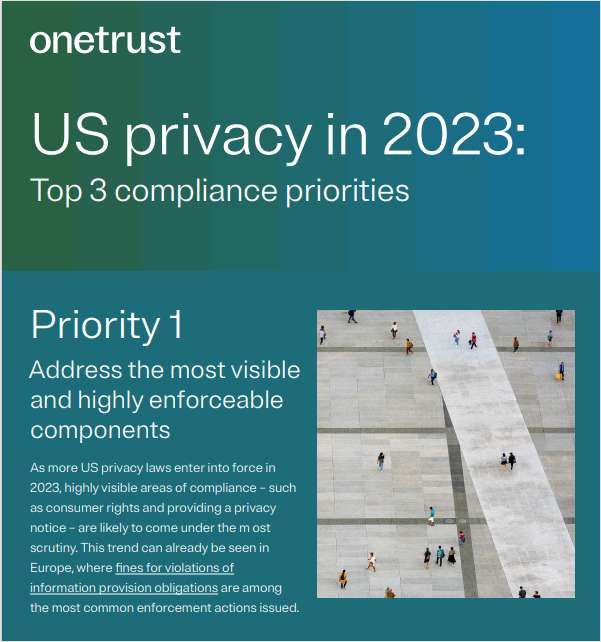 US privacy in 2023: Top 3 compliance priorities