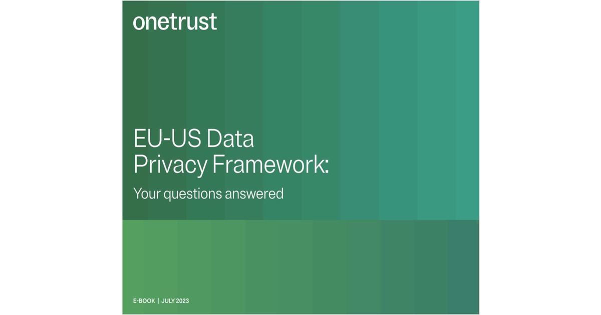 EU-US Data Privacy Framework: Your questions answered Free eBook - Vimarsana News