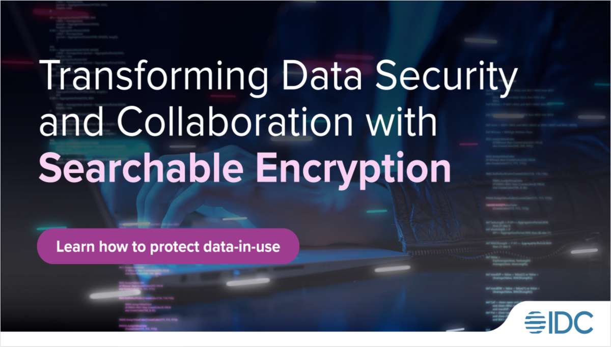 IDC Spotlight Paper: Transforming Data Security and Collaboration with Searchable Encryption