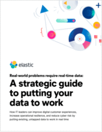 Real-world problems require real-time data: A strategic guide to putting your data to work
