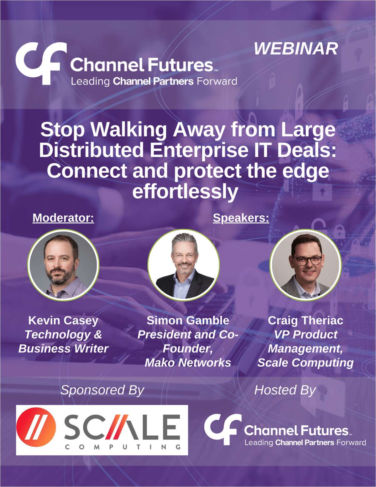 Stop Walking Away from Large Distributed Enterprise IT Deals: Connect and protect the edge effortlessly