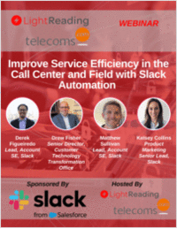 Improve Service Efficiency in the Call Center and Field with Slack Automation