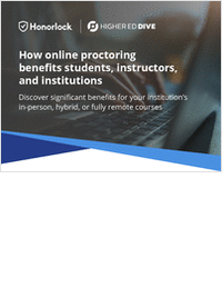 Online Proctoring Benefits Students, Instructors, and Institutions