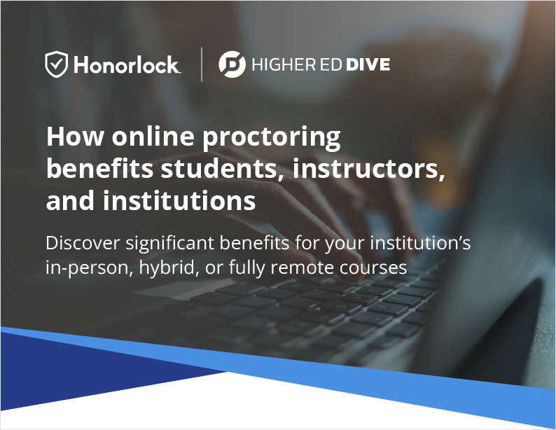Online Proctoring Benefits Students, Instructors, and Institutions