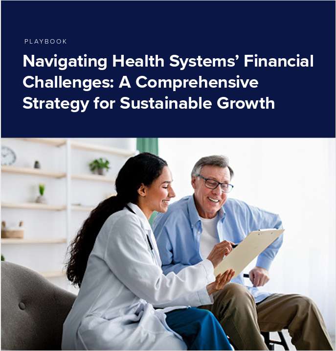 Navigating Health Systems' Financial Challenges: A Comprehensive Strategy for Sustainable Growth