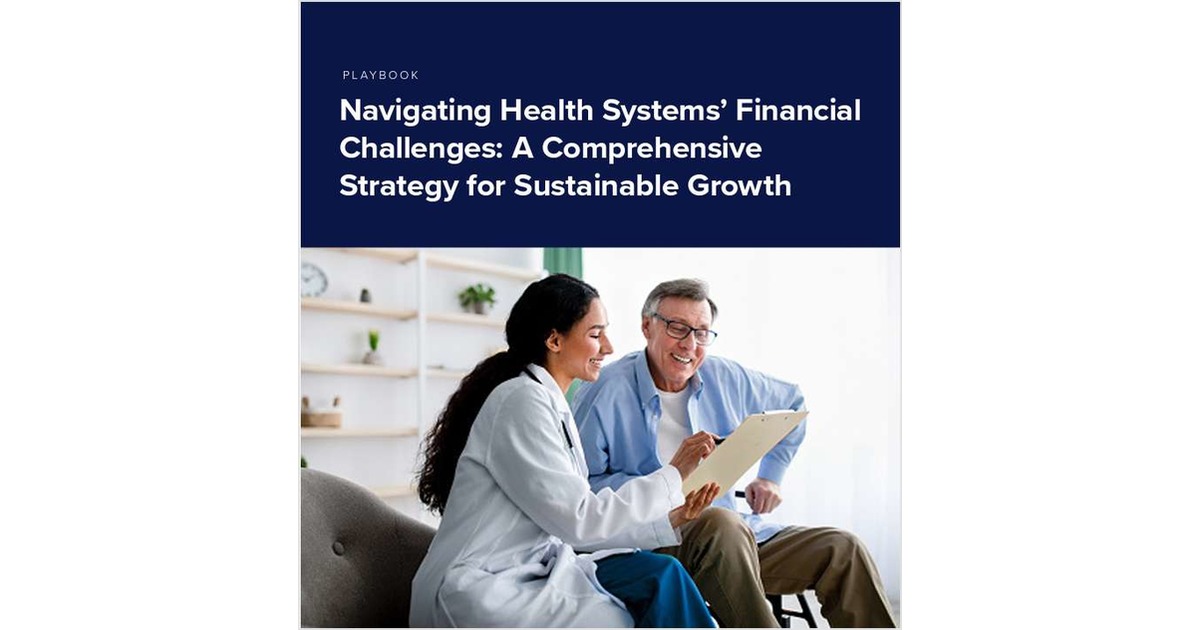 Navigating Health Systems' Financial Challenges A Comprehensive