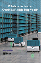 Robots to the Rescue: Creating a Flexible Supply Chain