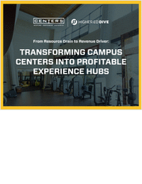 Transforming Campus Centers To Increase Retention And Profitability