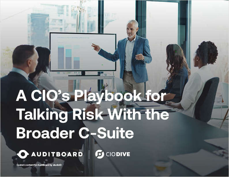 A CIO's Playbook for Talking Risk with the Broader C-Suite