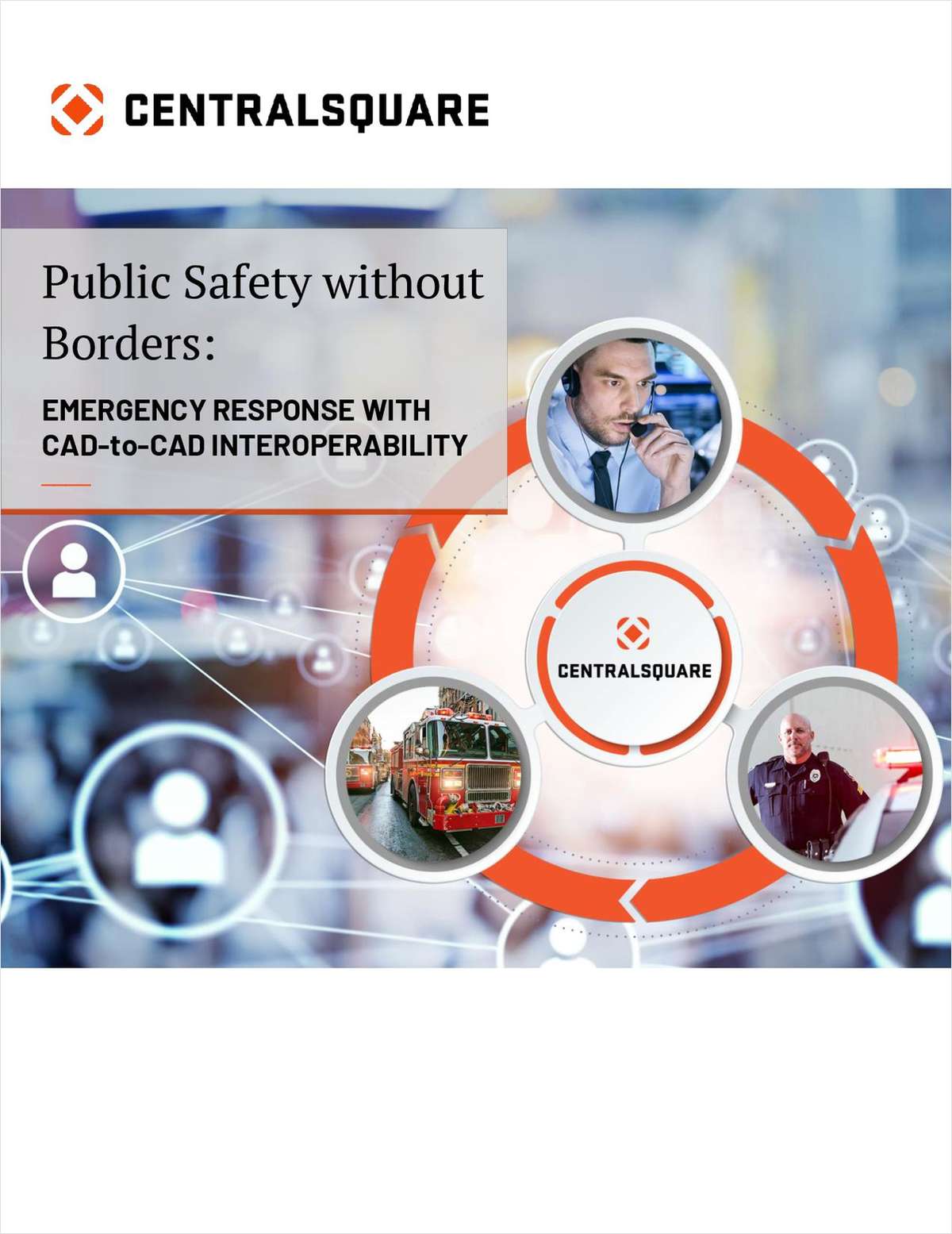 Public Safety without Borders: Emergency Response with CAD-to-CAD Interoperability