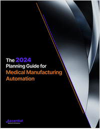 2024 Planning Guide for Medical Manufacturing Automation