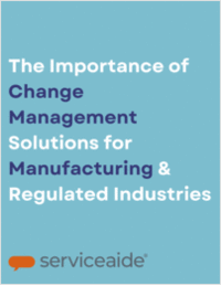The Importance of Change Management Solutions for Manufacturing and Regulated Industries