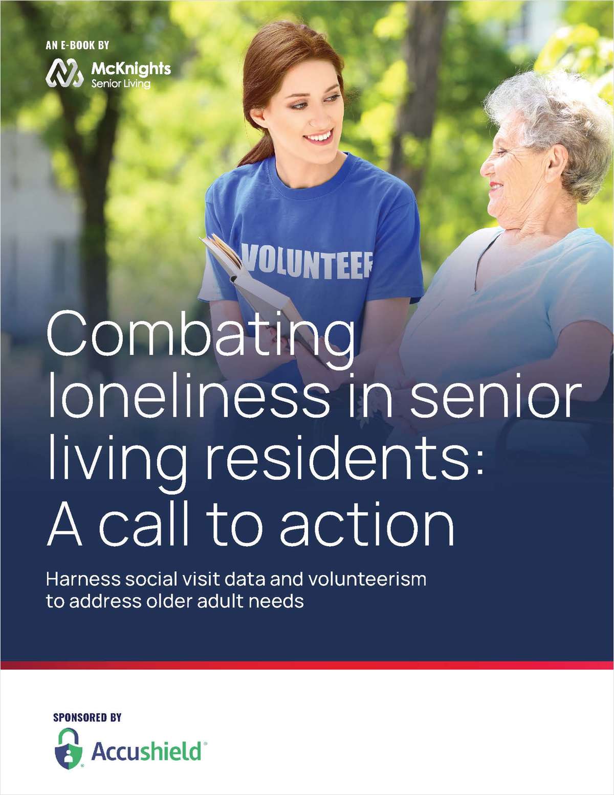 Combating loneliness in senior living residents: A call to action