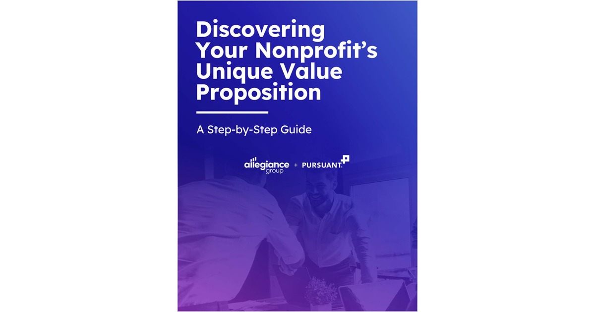 Discovering Your Nonprofit's Unique Value Proposition