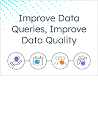 How to Create Stronger Data Queries and Boost Data Quality