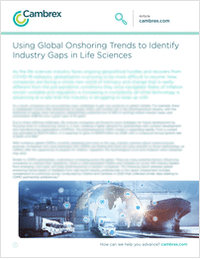 Using Global Onshoring Trends to Identify Industry Gaps in Life Sciences