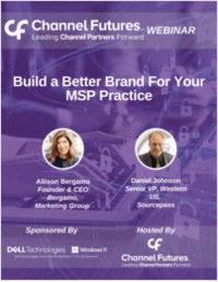 Build a Better Brand For Your MSP Practice