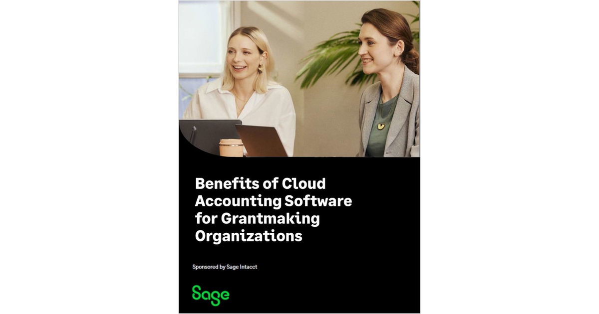 Benefits of Cloud Accounting Software for Grantmaking Organizations