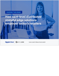 How next-level distributed stateful edge powers today's retailers