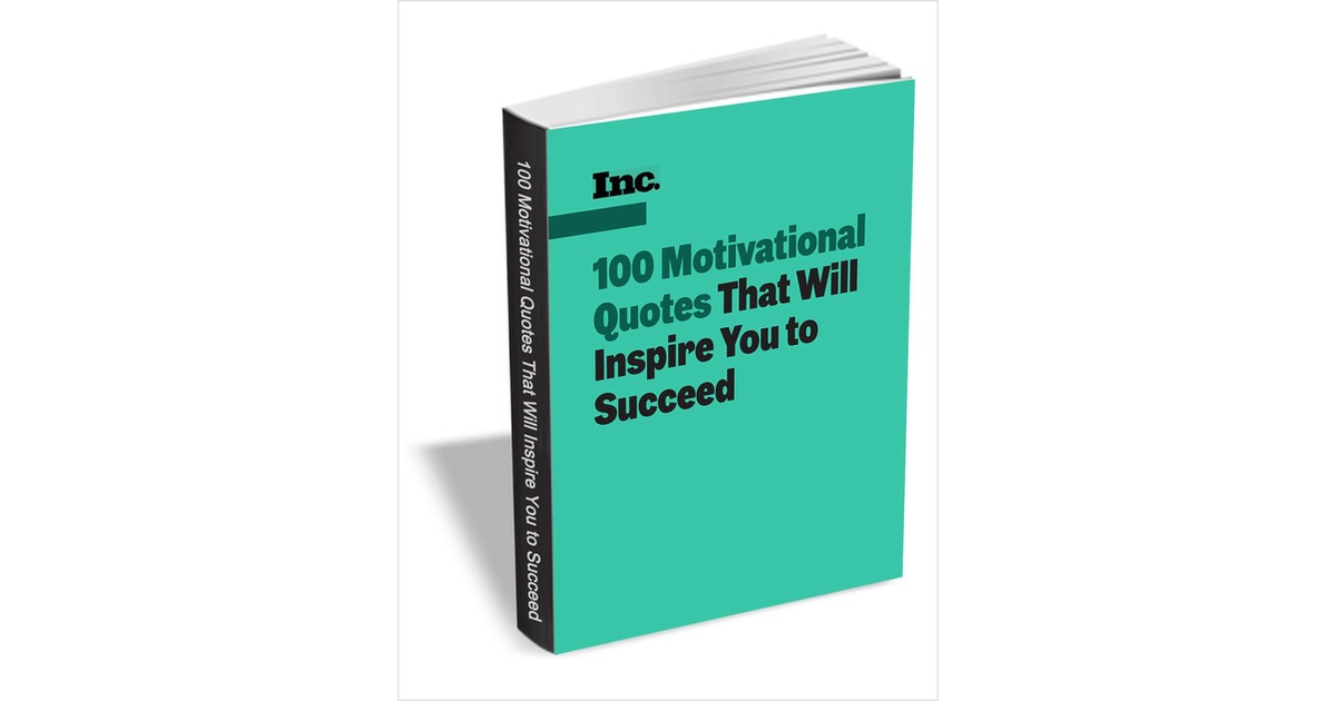 100 Motivational Quotes That Will Inspire You to Succeed Free eBook