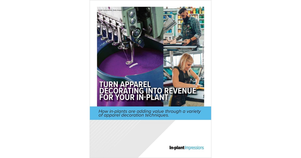 Turn Apparel Decorating Into Revenue for Your In-plant