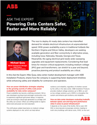 Powering Data Centers Safer, Faster, and More Reliably Powering Data Centers Safer, Faster, and More Reliably