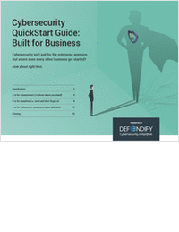 Cybersecurity QuickStart Guide:  Built for Business