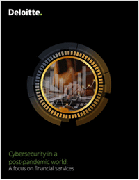 Cybersecurity in a post-pandemic world: A focus on financial services