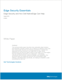 Edge Security Essentials: Edge Security & How Dell NativeEdge Can Help