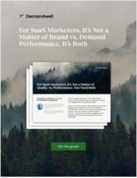 For SaaS Marketers, It's Not a Matter of Brand vs. Demand Performance, It's Both