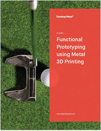 Functional Prototyping Using Metal 3D Printing