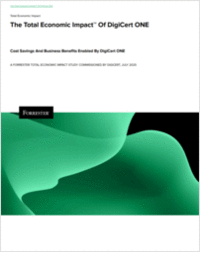 TEI Report: The Total Economic Impact of DigiCert ONE