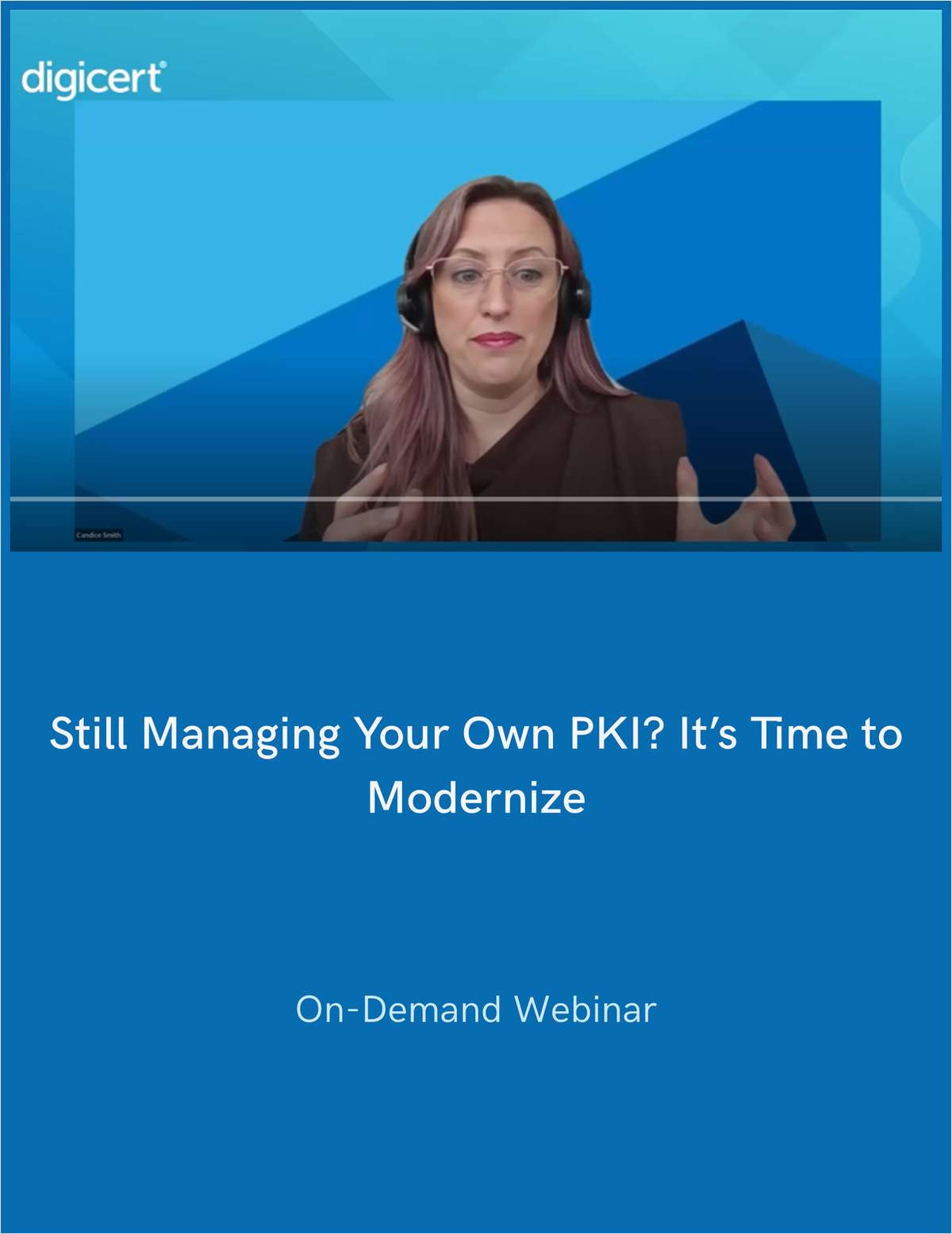 Still Managing Your Own PKI? It's Time to Modernize