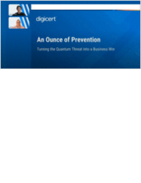 An Ounce of Prevention: Turning the Quantum Threat into a Business Win