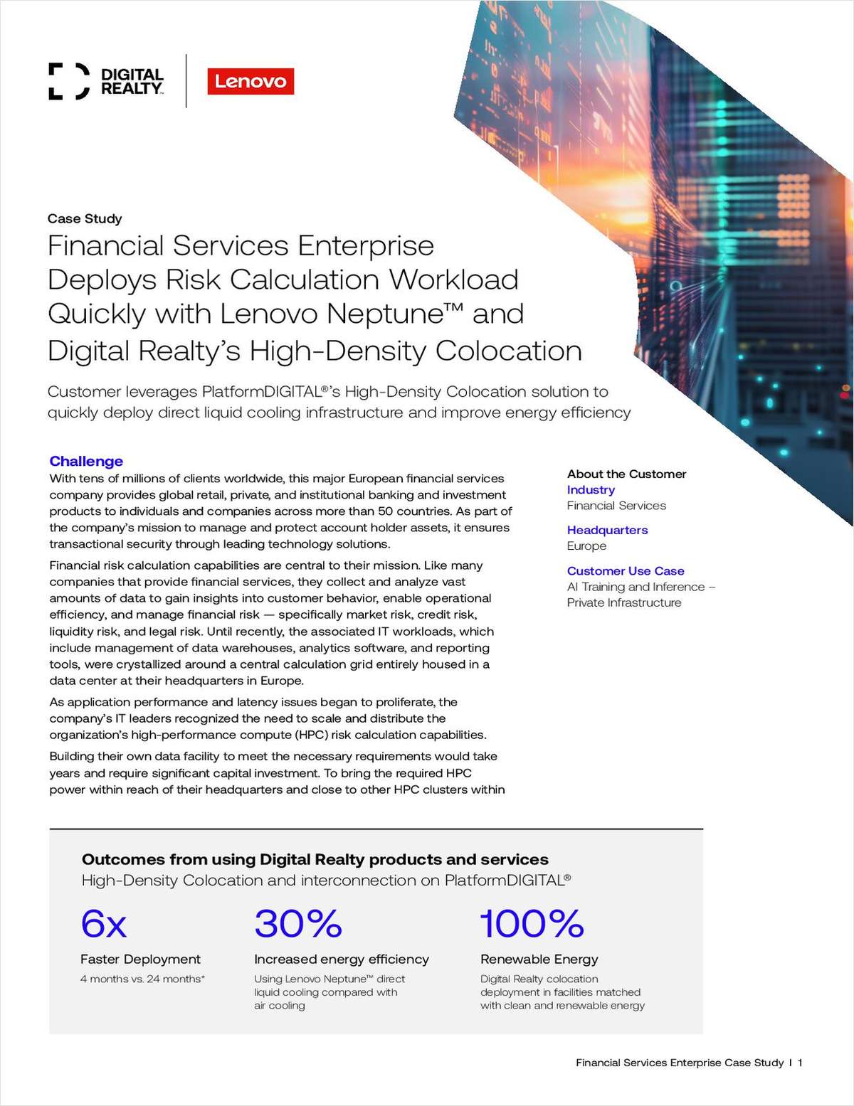Case Study: Financial Services Enterprise Deploys Risk Calculation Workload Quickly with Lenovo Neptune™ and Digital Realty's High-Density Colocation