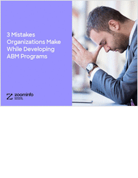 3 Mistakes Organizations Make While Developing ABM Programs