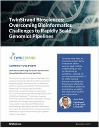 TwinStrand Biosciences: Overcoming Bioinformatics Challenges to Rapidly Scale Genomics Pipelines