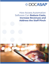 How Access Automation Software Can Reduce Costs, Increase Revenues and Address the Staff Pinch