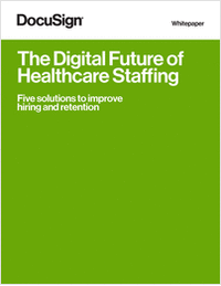 The Digital Future of Healthcare Staffing: 5 Solutions to Improve Hiring and Retention