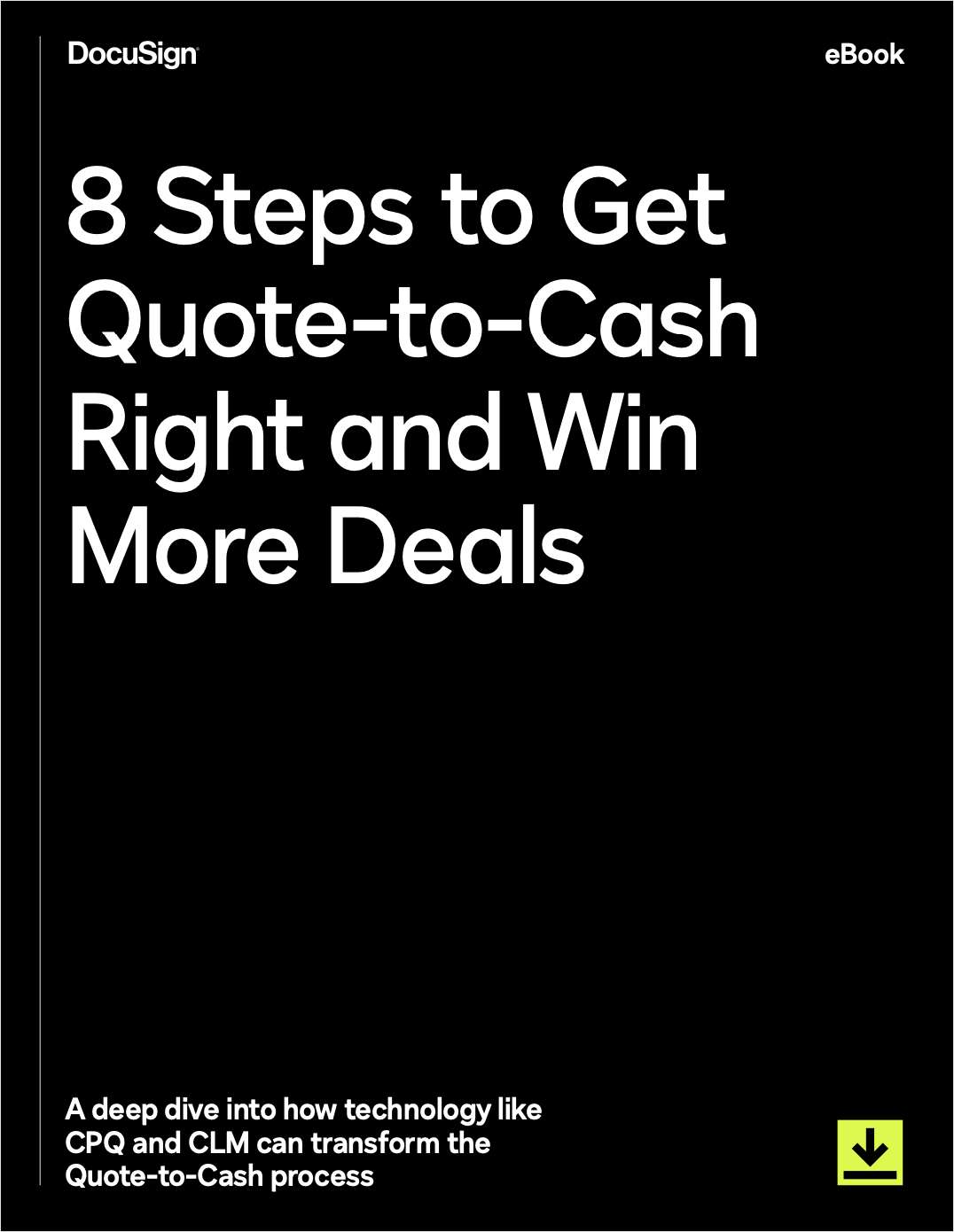 8 Steps to Get Quote-to-Cash Right and Win More Deals Free eBook